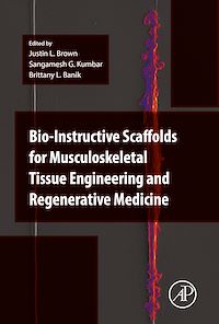 Téléchargez le livre :  Bio-Instructive Scaffolds for Musculoskeletal Tissue Engineering and Regenerative Medicine