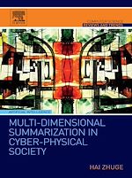 Download this eBook Multi-Dimensional Summarization in Cyber-Physical Society