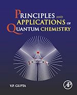 Télécharger le livre :  Principles and Applications of Quantum Chemistry