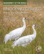 Télécharger le livre :  Whooping Cranes: Biology and Conservation