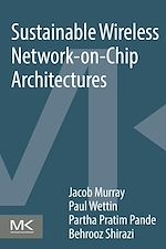 Télécharger le livre :  Sustainable Wireless Network-on-Chip Architectures