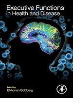 Télécharger le livre :  Executive Functions in Health and Disease