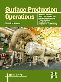 Téléchargez le livre :  Surface Production Operations: Volume 5: Pressure Vessels, Heat Exchangers, and Aboveground Storage Tanks