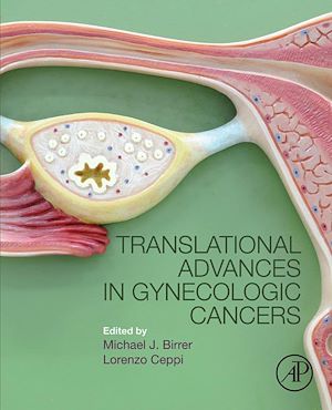 Téléchargez le livre :  Translational Advances in Gynecologic Cancers