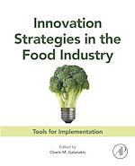 Télécharger le livre :  Innovation Strategies in the Food Industry