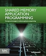Télécharger le livre :  Shared Memory Application Programming