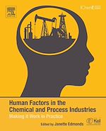 Télécharger le livre :  Human Factors in the Chemical and Process Industries