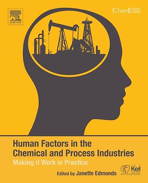 Téléchargez le livre :  Human Factors in the Chemical and Process Industries