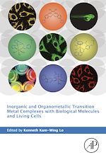 Télécharger le livre :  Inorganic and Organometallic Transition Metal Complexes with Biological Molecules and Living Cells