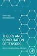 Télécharger le livre :  Theory and Computation of Tensors