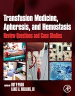 Télécharger le livre :  Transfusion Medicine, Apheresis, and Hemostasis