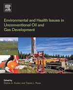 Télécharger le livre :  Environmental and Health Issues in Unconventional Oil and Gas Development
