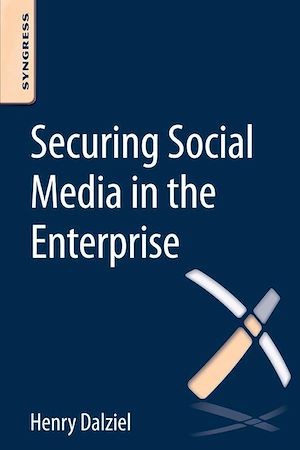 Téléchargez le livre :  Securing Social Media in the Enterprise