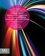 Télécharger le livre :  Emerging Trends in Applications and Infrastructures for Computational Biology, Bioinformatics, and Systems Biology