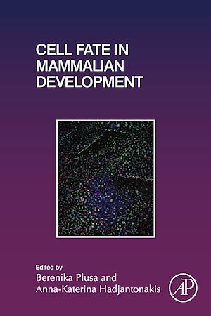 Téléchargez le livre :  Cell Fate in Mammalian Development