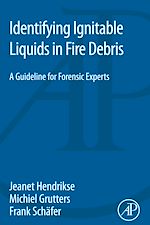 Télécharger le livre :  Identifying Ignitable Liquids in Fire Debris