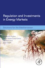 Télécharger le livre :  Regulation and Investments in Energy Markets