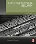 Télécharger le livre :  Effective Physical Security