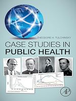 Télécharger le livre :  Case Studies in Public Health