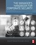Télécharger le livre :  The Manager's Handbook for Corporate Security