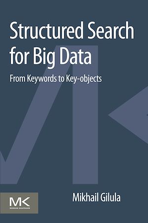 Téléchargez le livre :  Structured Search for Big Data