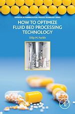 Télécharger le livre :  How to Optimize Fluid Bed Processing Technology