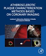 Télécharger le livre :  Atherosclerotic Plaque Characterization Methods Based on Coronary Imaging