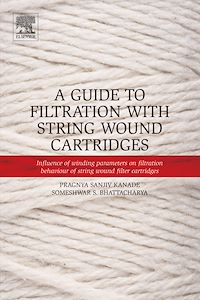 Téléchargez le livre :  A Guide to Filtration with String Wound Cartridges