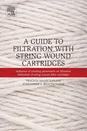 Téléchargez le livre :  A Guide to Filtration with String Wound Cartridges