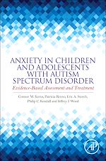 Download this eBook Anxiety in Children and Adolescents with Autism Spectrum Disorder