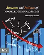Télécharger le livre :  Successes and Failures of Knowledge Management