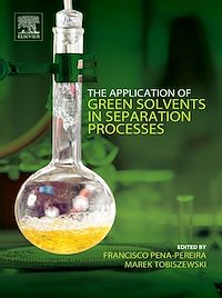 Téléchargez le livre :  The Application of Green Solvents in Separation Processes