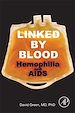 Télécharger le livre :  Linked by Blood: Hemophilia and AIDS