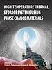Télécharger le livre :  High-Temperature Thermal Storage Systems Using Phase Change Materials