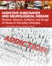 Télécharger le livre :  Addictive Substances and Neurological Disease