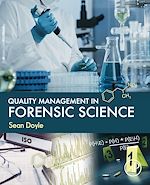 Télécharger le livre :  Quality Management in Forensic Science