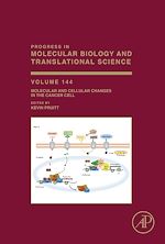 Télécharger le livre :  Molecular and Cellular Changes in the Cancer Cell