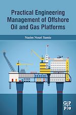 Télécharger le livre :  Practical Engineering Management of Offshore Oil and Gas Platforms