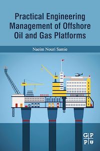 Téléchargez le livre :  Practical Engineering Management of Offshore Oil and Gas Platforms