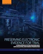 Download this eBook Preserving Electronic Evidence for Trial