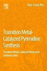Download this eBook Transition Metal Catalyzed Pyrimidine, Pyrazine, Pyridazine and Triazine Synthesis
