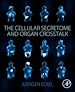 Télécharger le livre :  The Cellular Secretome and Organ Crosstalk