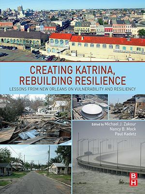 Téléchargez le livre :  Creating Katrina, Rebuilding Resilience