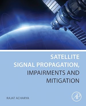 Téléchargez le livre :  Satellite Signal Propagation, Impairments and Mitigation