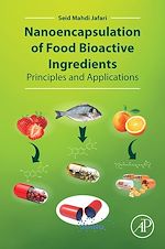 Télécharger le livre :  Nanoencapsulation of Food Bioactive Ingredients