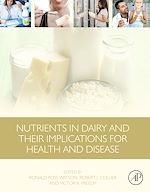 Télécharger le livre :  Nutrients in Dairy and Their Implications for Health and Disease