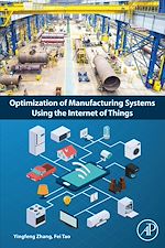Télécharger le livre :  Optimization of Manufacturing Systems Using the Internet of Things