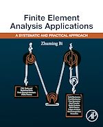Télécharger le livre :  Finite Element Analysis Applications