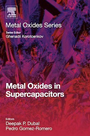 Téléchargez le livre :  Metal Oxides in Supercapacitors