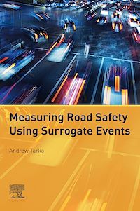 Téléchargez le livre :  Measuring Road Safety with Surrogate Events